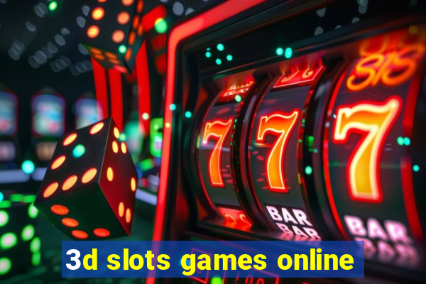 3d slots games online